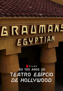 Os 100 Anos do Teatro Egípcio de Hollywood (Temple of Film: 100 Years of the Egyptian Theatre)