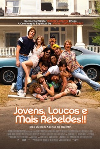 Poster 3 de Filme Jovens, Loucos e Mais Rebeldes (2016)