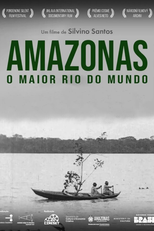 Amazonas, o maior rio do mundo (Amazonas, o maior rio do mundo)