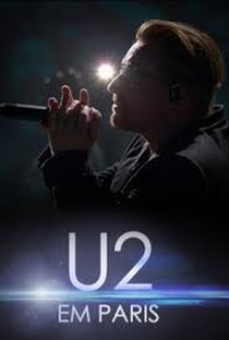 U2: Innocence + Experience, Live in Paris - Poster / Capa / Cartaz - Oficial 1