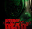 Outbreak of the Dead