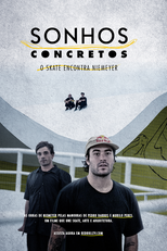 Sonhos Concretos - O Skate Encontra Niemeyer (Sonhos Concretos - O Skate Encontra Niemeyer)