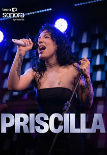 Terra Sonora Apresenta: Priscilla (Terra Sonora Apresenta: Priscilla)