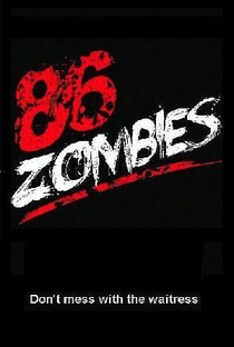 86 Zombies - Poster / Capa / Cartaz - Oficial 1