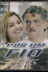 Por Um Fio (Por Um Fio)
