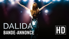 Dalida - Bande-annonce officielle HD