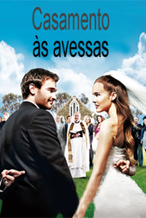 Casamento às Avessas - Poster / Capa / Cartaz - Oficial 1