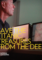 Titanic: Tesouros Resgatados (Save the Titanic: Treasures from the Deep)