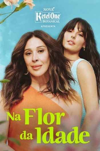 Poster de Série Na Flor da Idade (2021)
