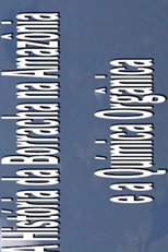 A história da Borracha na Amazônia e a Química Orgânica (A história da Borracha na Amazônia e a Química Orgânica)