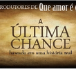 A Última Chance