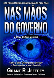 Nas Mãos do Governo - A Nova Ordem Mundial (Shadow Government)