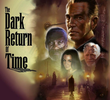 The Dark Return of Time