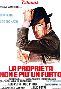 A Propriedade Não é Mais um Roubo (La Proprietà Non è Più un Furto)