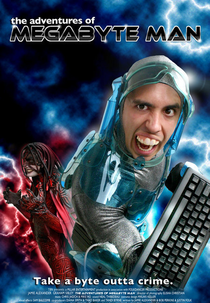 The Adventures of Megabyte Man (The Adventures of Megabyte Man)