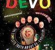 Devo: The Complete Truth About De-Evolution