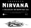 Charles Bukowski's Nirvana