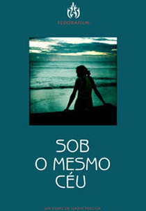 Sob o Mesmo Céu (Sob o Mesmo Céu)