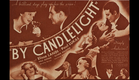 By Candlelight with Elissa Landi 1933 - 1080p HD Film