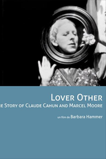 Lover/Other: The Story of Claude Cahun and Marcel Moore (Lover/Other: The Story of Claude Cahun and Marcel Moore)