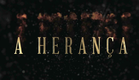 PROMO série "A Herança"