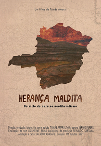 Herança maldita: do ciclo do ouro ao neoliberalismo (Herança maldita: do ciclo do ouro ao neoliberalismo)