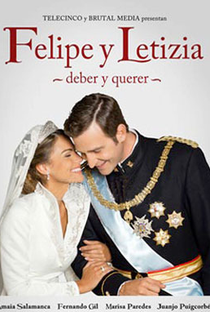 Felipe e Letizia - Poster / Capa / Cartaz - Oficial 1