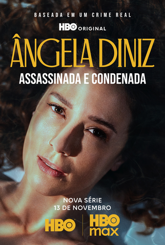 Poster 1 de Série Ângela Diniz: Assassinada e Condenada (2025)