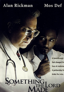 Quase Deuses (Something the Lord Made)