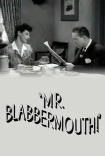Mr. Blabbermouth! - Poster / Capa / Cartaz - Oficial 2