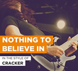 Nothing to Believe In