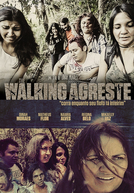 The Walking Agreste (1ª Temporada) (The Walking Agreste (1ª Temporada))