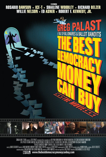 The Best Democracy Money Can Buy - Poster / Capa / Cartaz - Oficial 1