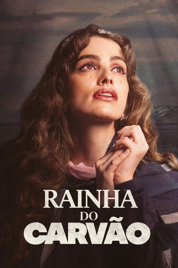  de Filme Rainha do Carvão (2025)
