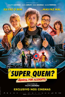 Super Quem? Heróis Por Acidente - Poster / Capa / Cartaz - Oficial 4