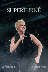 SuperTurnê: A Primeira e a Última Noite (SuperTurnê: A Primeira e a Última Noite)