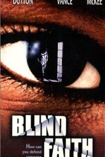 Blind Faith - Poster / Capa / Cartaz - Oficial 1