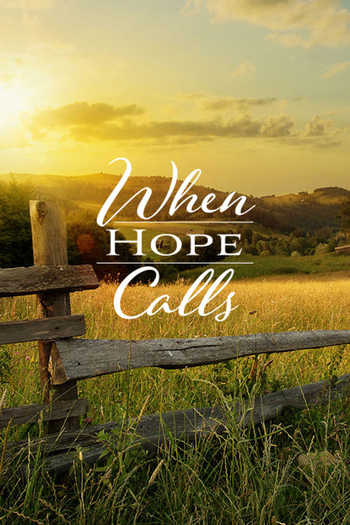  de Série When Hope Calls (1ª Temporada) (2019)