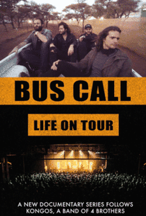 Bus Call - Life on Tour - Poster / Capa / Cartaz - Oficial 1