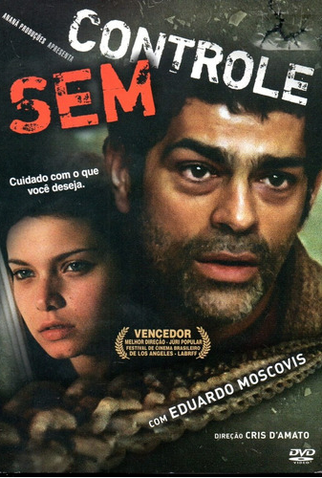 Poster 3 de Série Sem Controle (2007)