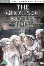 The Ghosts of Motley Hall (The Ghosts of Motley Hall)