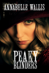 Peaky Blinders: Sangue, Apostas e Navalhas (1ª Temporada) - Poster / Capa / Cartaz - Oficial 6