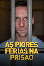 As Piores Férias na Prisão (As Piores Férias na Prisão)