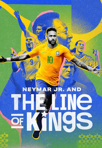 Neymar Jr. and The Line of Kings (Neymar Jr. and The Line of Kings)