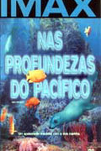 Poster de Curta IMAX - Nas Profundezas do Pacífico (1994)