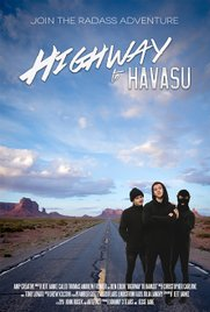 Highway to Havasu - Poster / Capa / Cartaz - Oficial 1
