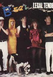 The B-52's: Legal Tender (The B-52's: Legal Tender)