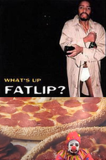 What’s Up, Fatlip? (What’s Up, Fatlip?)
