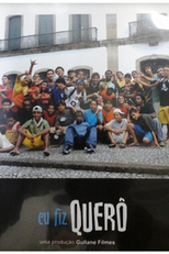 Eu fiz Querô (Eu fiz Querô)