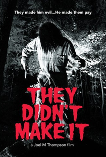 They Didn't Make It - Poster / Capa / Cartaz - Oficial 1